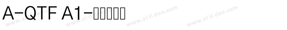 A-QTF A1字体转换
